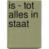 IS - tot alles in staat door Hans Jaap Melissen