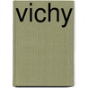Vichy door Jan-Willem Anker