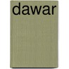Dawar by Elsbeth de Jager