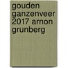 Gouden Ganzenveer 2017 Arnon Grunberg door Wunderbaum