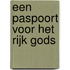 Een paspoort voor het Rijk Gods