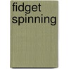 Fidget Spinning door Onbekend