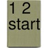 1 2 Start