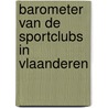 Barometer van de sportclubs in Vlaanderen by Jeroen Scheerder