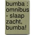Bumba : Omnibus - slaap zacht, Bumba!