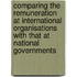 Comparing the remuneration at international organisations with that at national governments