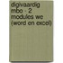 DIGIvaardig MBO - 2 modules WE (Word en Excel)