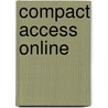 Compact Access online by Unknown