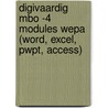 DIGIvaardig MBO -4 modules WEPA (Word, Excel, Pwpt, Access) by Unknown