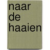 Naar de haaien door Erich Kästner