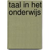 Taal in het onderwijs by Peter Debrabandere