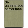De barmhartige samaritaan door Robert Henckes