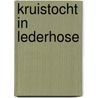 Kruistocht in Lederhose by Frodo Decker