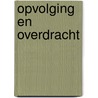 Opvolging en Overdracht by Cees Buys