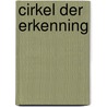 Cirkel der erkenning door Chantal Van der Taelen