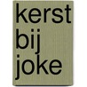 Kerst bij Joke by Joke Buis