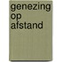 Genezing op afstand