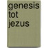 Genesis tot Jezus