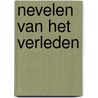 Nevelen van het verleden by Dawn Avalon