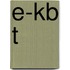 e-kb t