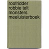 Roofridder Robbie telt monsters meeluisterboek door Jochen Till