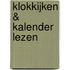 Klokkijken & Kalender lezen