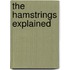 The hamstrings explained