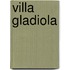 Villa Gladiola