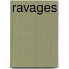 Ravages by Pellé Runberg