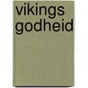 Vikings Godheid door Cavan Scott