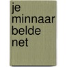 Je minnaar belde net by John Updike