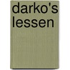 Darko's lessen door Michelle Van Dijk