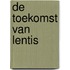 De Toekomst van Lentis