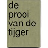 De prooi van de tijger by Willemien Werkman
