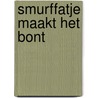 Smurffatje maakt het bont door Valérie Magis