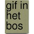 Gif in het bos