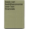 Basis van bedrijfseconomie voor non financials door Rien Brouwers