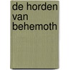 De horden van Behemoth by Peter van Rillaer