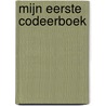 Mijn eerste codeerboek by Kiki Prottsman