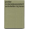 Profiel Onderwijsassistent Activiteiten bij leren door Onbekend