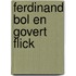 Ferdinand Bol en Govert Flick