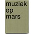 Muziek op Mars