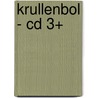 Krullenbol - cd 3+ by Unknown