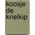 Koosje de krielkip