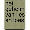 Het geheim van Lies en Loes door Ludwina van Kuijk-Krooneman