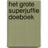 Het grote Superjuffie doeboek