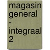 Magasin General - Integraal 2 by Regis Loisel