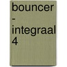 Bouncer - Integraal 4 by Alexandro Jodorowsky