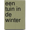 Een tuin in de winter door Anna Enquist