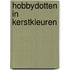 Hobbydotten in kerstkleuren